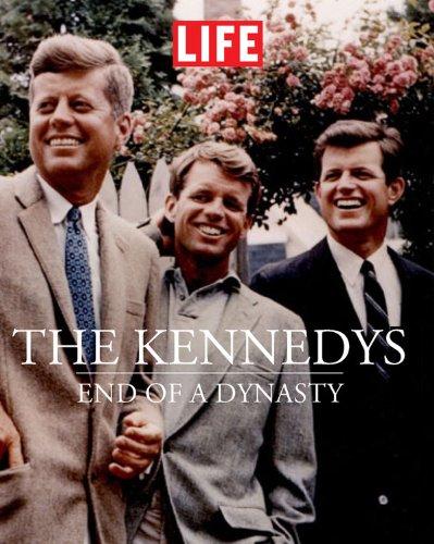 LIFE The Kennedys: End of a Dynasty (Life (Life Books))