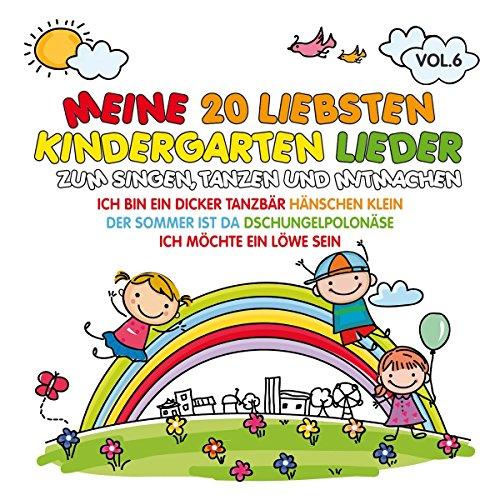 Meine 20 Liebsten Kindergarten Lieder Vol.6