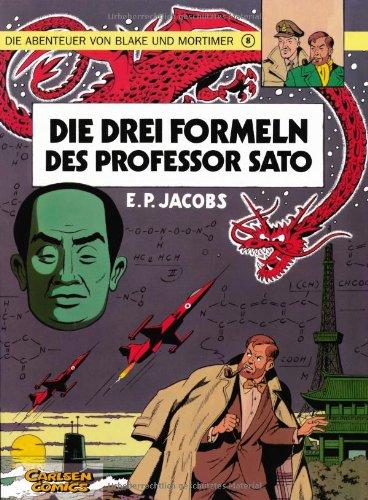 Die Abenteuer von Blake und Mortimer, Bd.8, Die 3 Formeln des Professor Sato