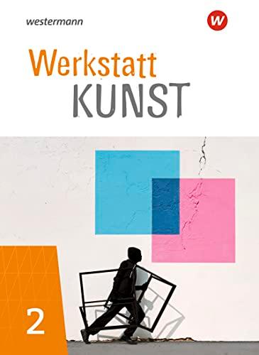 Werkstatt Kunst - Ausgabe 2020: Schülerband 2