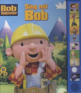 Bob der Baumeister, Sing mit Bob