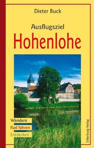 Ausflugsziel Hohenlohe: Wandern  Rad fahren  Entdecken