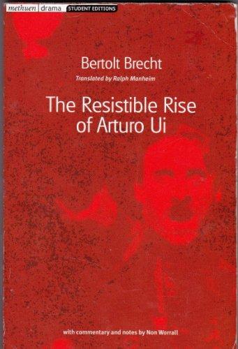 Resistible Rise of Arturo Ui (Methuen Student Edition)