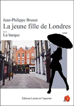 La jeune fille de Londres. La barque