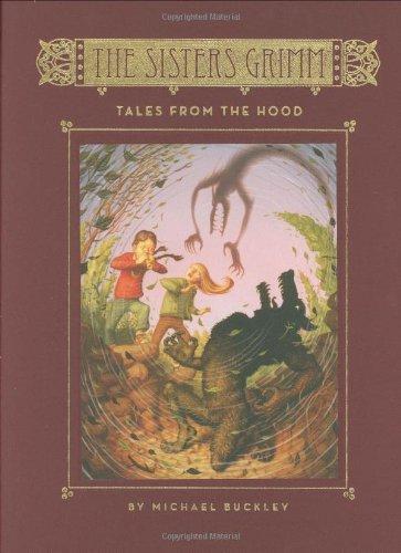 The Sisters Grimm Book 6: Tales From the Hood