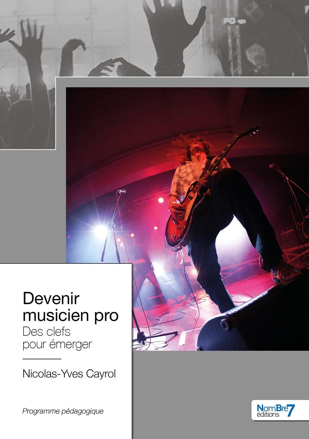 Devenir musicien pro : Des clefs pour émerger