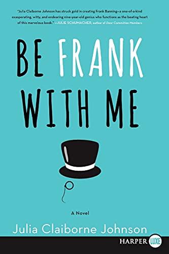 Be Frank With Me: A Novel