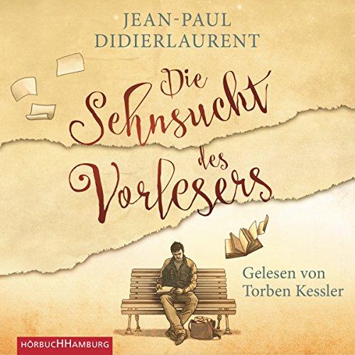 Die Sehnsucht des Vorlesers: 3 CDs