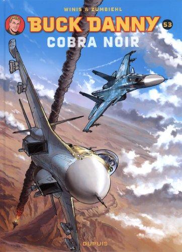 Buck Danny. Vol. 53. Cobra noir