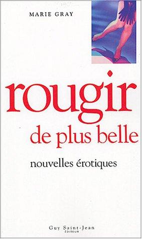 Rougir de plus belle