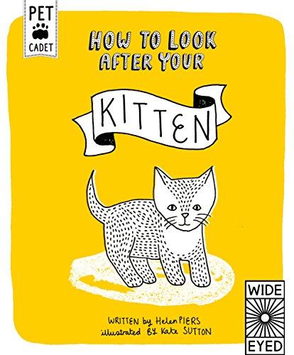 How to Look After Your Kitten (Pet Cadet)