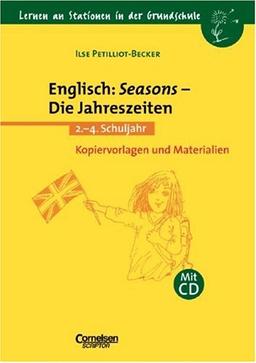 Lernen an Stationen in der Grundschule - Bisherige Ausgabe: Lernen an Stationen in der Grundschule, Kopiervorlagen und Materialien, Englisch: Seasons - Die Jahreszeiten