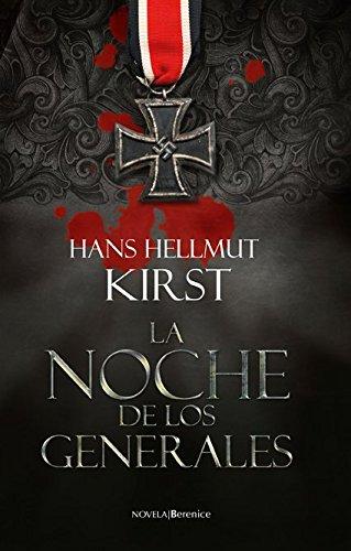 La noche de los generales (Novela /narrativa Berenice)