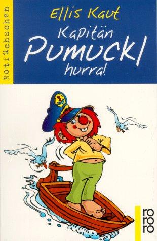 Kapitän Pumuckl hurra.