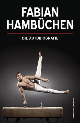 Fabian Hambüchen - Die Autobiografie