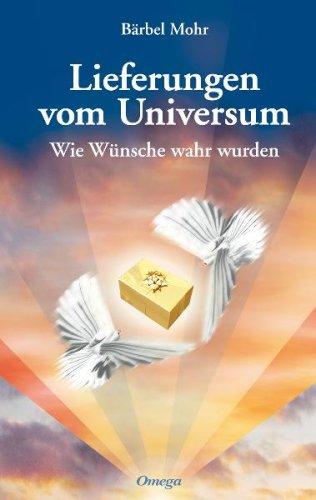 Lieferungen vom Universum: Wie Wünsche wahr wurden