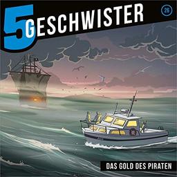 Fünf Geschwister - Das Gold des Piraten (26) (Fünf Geschwister (26), Band 26)