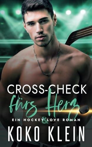 Hockey & Love - Cross-Check fürs Herz: Eine M/M Gay Sport Romanze