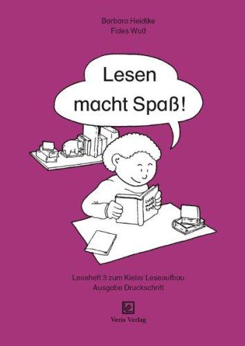 Lesehefte in Druckschrift. Heft 3 / Lesen macht Spaß!: Leseheft 3