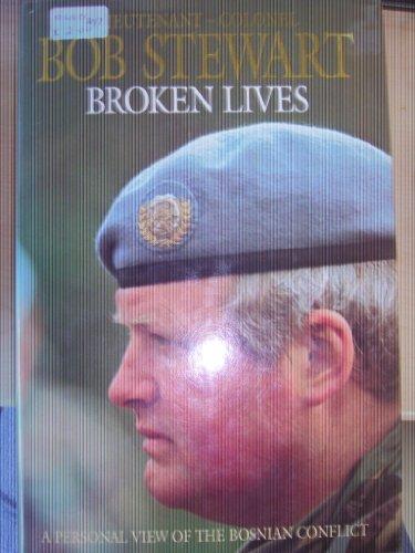 Broken Lives: Personal View of the Bosnian Conflict