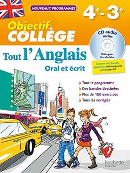 Tout l'anglais 4e et 3e : oral et écrit : nouveaux programmes