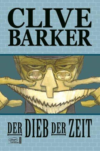 Clive Barker's Der Dieb der Zeit