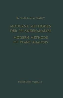 Modern Methods of Plant Analysis/Moderne Methoden der Pflanzenanalyse (Modern Methods of Plant Analysis Moderne Methoden der Pflanzenanalyse, 1, Band 1)