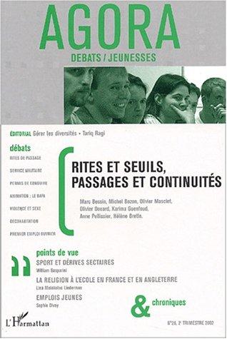 Agora débats jeunesse, n° 28. Rites et seuils, passages et continuités