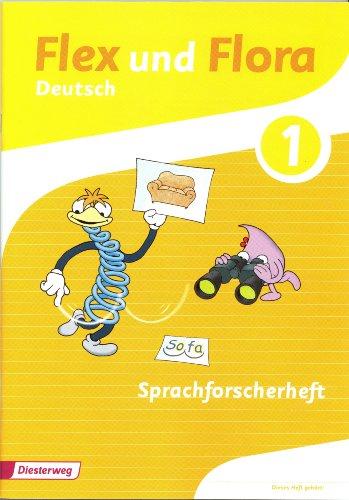 Flex und Flora Deutsch - Sprachforscherheft