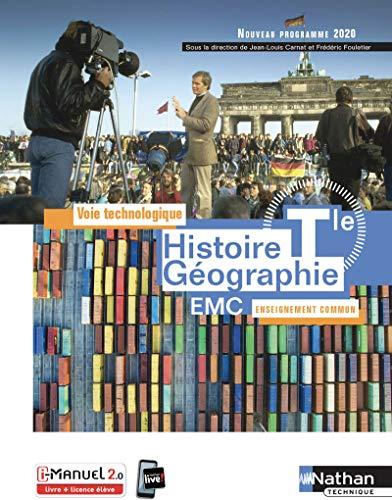 Histoire géographie, EMC terminale voie technologique, enseignement commun : livre + licence élève : nouveau programme