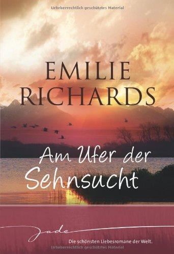 Am Ufer der Sehnsucht