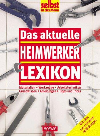 Das aktuelle Heimwerker-Lexikon