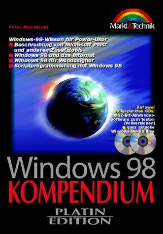 Windows 98 Kompendium Platin-Edition. 1400 Seiten Windows98-Wissen für Power-User (Kompendium / Handbuch)