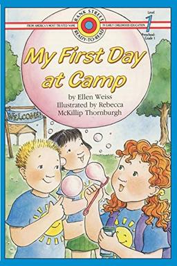 My First Day At Camp: Level 1 (Bank Street Ready-To-Read)