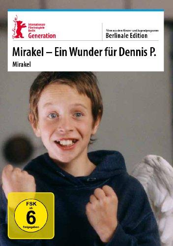 Mirakel - Ein Wunder für Dennis P.