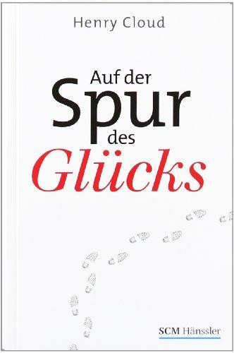 Auf der Spur des Glücks