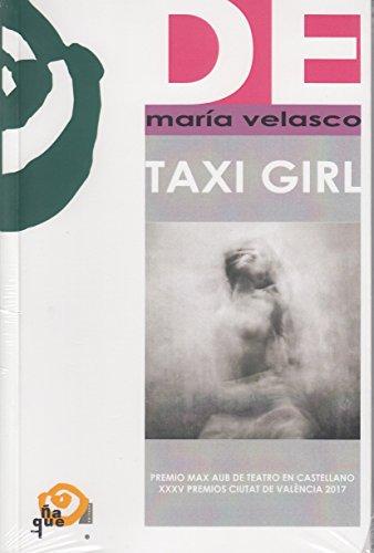 Taxi Girl (Literatura Dramática, Band 30)