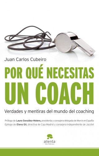 Por qué necesitas un coach (HABILIDADES DIRECTIVAS)