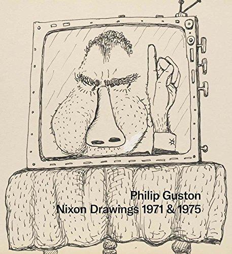 Philip Guston: Nixon Drawings,1971 & 1975