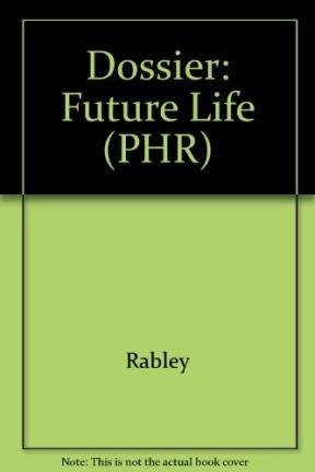 Dossier: Future Life (PHR)