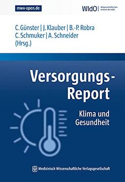 Versorgungs-Report Klima und Gesundheit