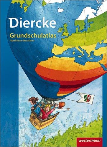 Diercke Grundschulatlas Ausgabe 2009: Nordrhein-Westfalen