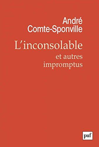 L'inconsolable : et autres impromptus