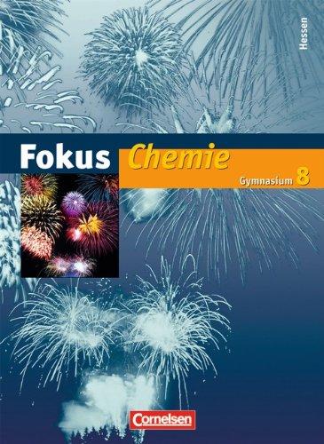 Fokus Chemie - Gymnasium Hessen: 8. Schuljahr - Schülerbuch