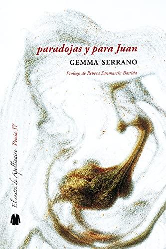 paradojas y para Juan (Poesía, Band 57)