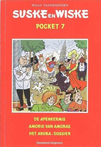 Suske en Wiske Pocket / 07 / druk 1: de apenkermis . amoris van amoras . het aruba-dossier