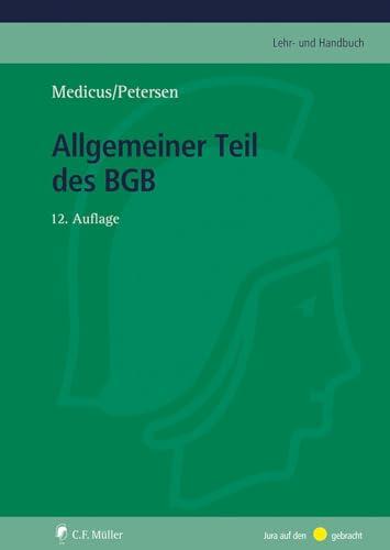 Allgemeiner Teil des BGB (C.F. Müller Lehr- und Handbuch)