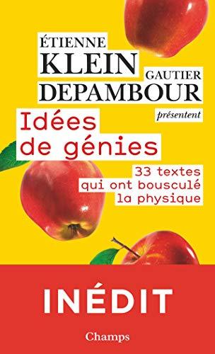 Idées de génie : 33 textes qui ont bousculé la physique