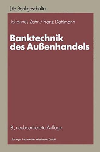 Banktechnik des Außenhandels (Die Bankgeschäfte)