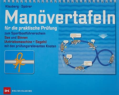 Manövertafeln: Alles für die praktische Prüfung SBF Binnen und SBF See